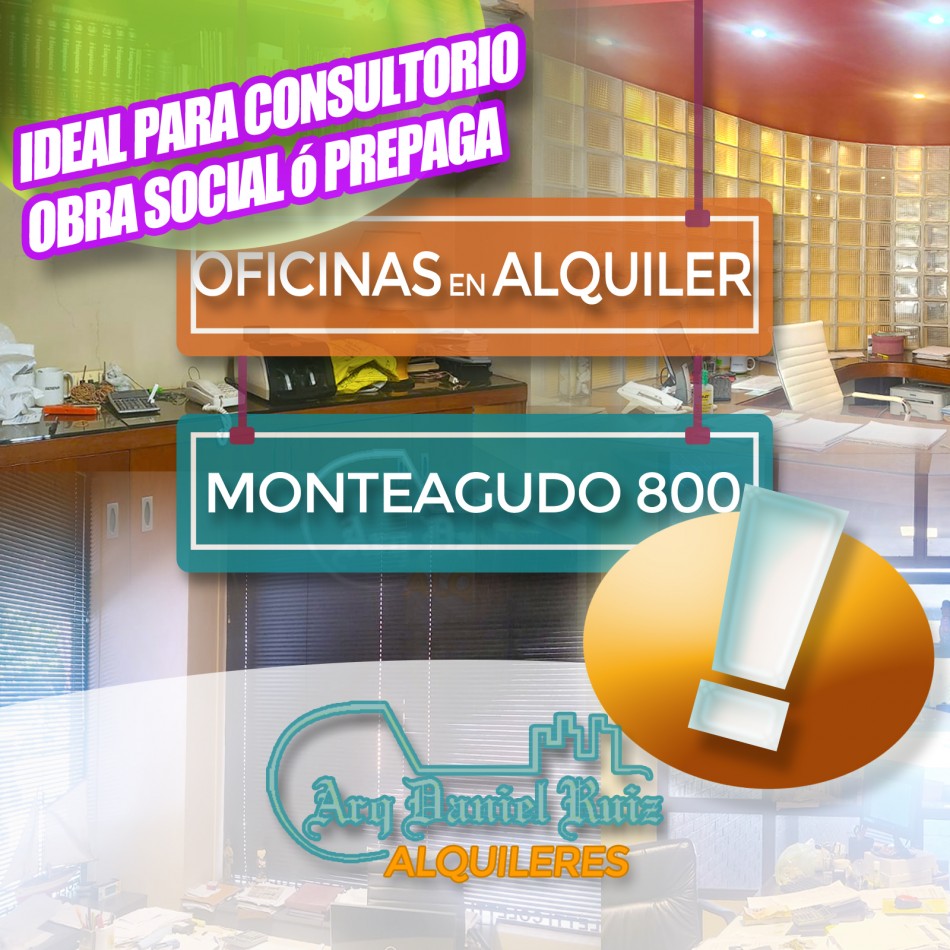 ¡OPORTUNIDAD! OFICINA EN ALQUILER EN MONTEAGUDO 800 (P.B.)