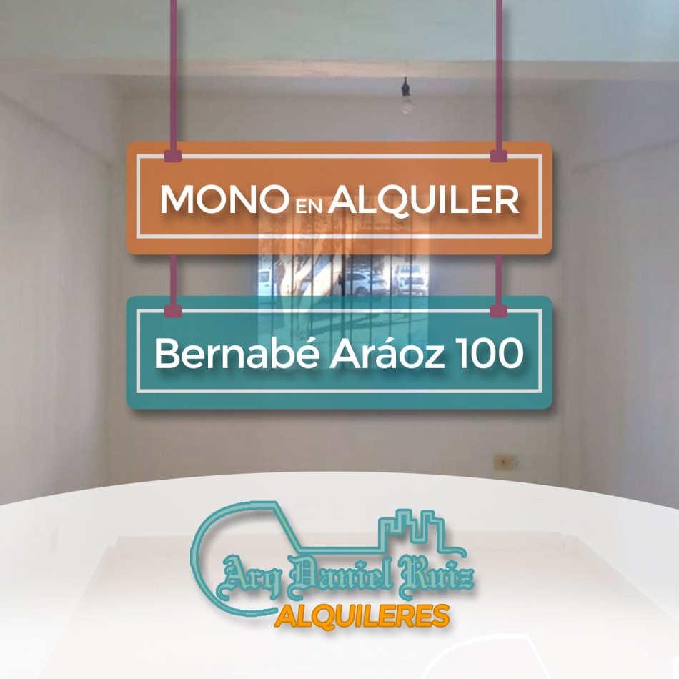  Monoambiente en Alquiler en Bernabe Araoz 100