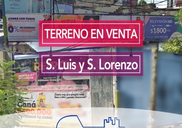 Terreno en Venta en San Lorenzo esq. San Luis