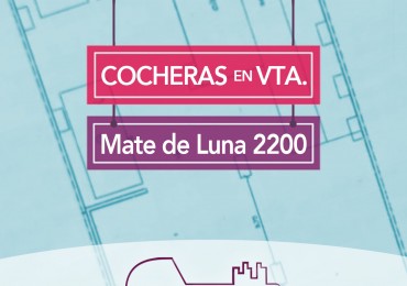 Cocheras en Venta en Mate de Luna 2200