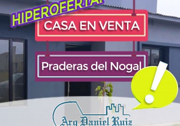 ¡HIPEROFERTA! Casa en Venta en Praderas del Nogal