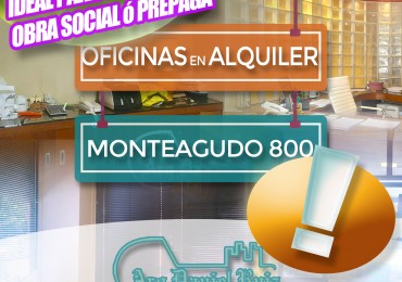 ¡OPORTUNIDAD! OFICINA EN ALQUILER EN MONTEAGUDO 800 (P.B.)