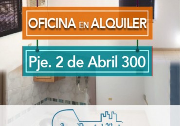 OFICINA EN ALQUILER EN PJE. 2 DE ABRIL 300